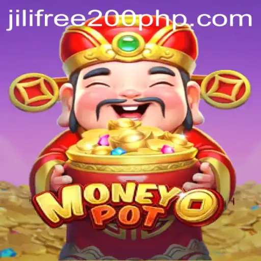 Exploring MoneyPot: An In-depth Look at the Popular Game and the Exciting Jili Free 200 Offers