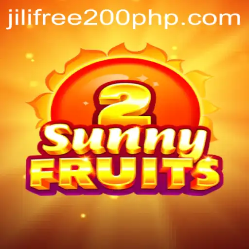 Exploring SunnyFruits2: Unlocking the Joy of Jili Free 200